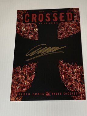 Crossed Badlands #25 Retailer Incentive Variant  Avatar 2013 Signed Garth Ennis